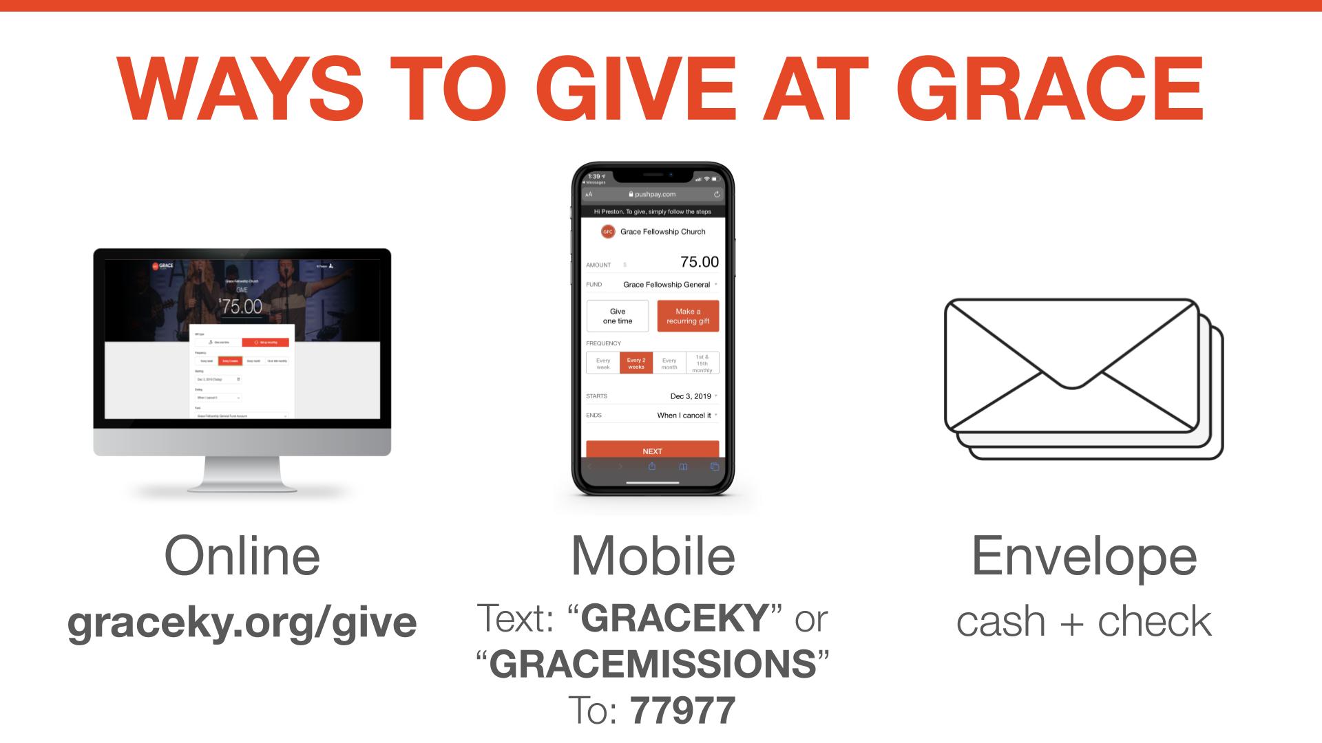 Give Grace Fellowship Church Gather Grow Go