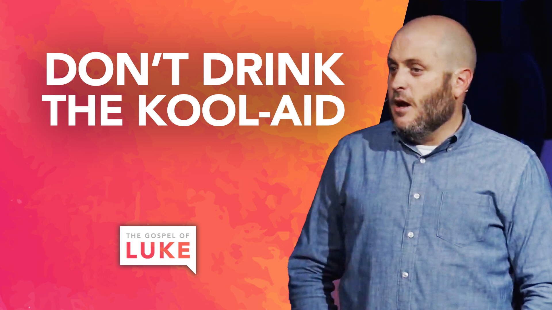 51 – Don’t Drink the Kool-Aid